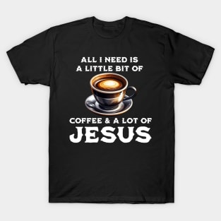 Coffee & Jesus T-Shirt